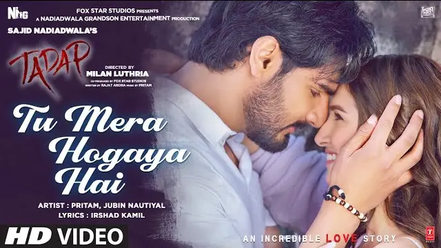 TU MERA HO GAYA HAI LYRICS - Jubin Nautiyal