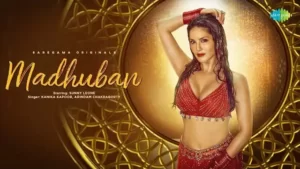 MADHUBAN LYRICS - Kanika Kapoor