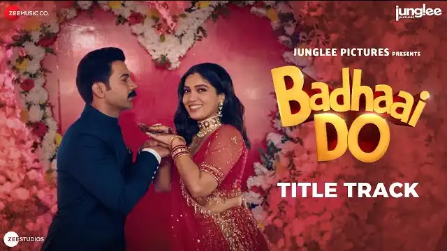 BADHAAI DO LYRICS (Title Track) - Nakash Aziz