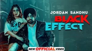 BLACK EFFECT LYRICS - Jordan Sandhu