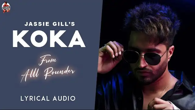 KOKA LYRICS - Jassie Gill