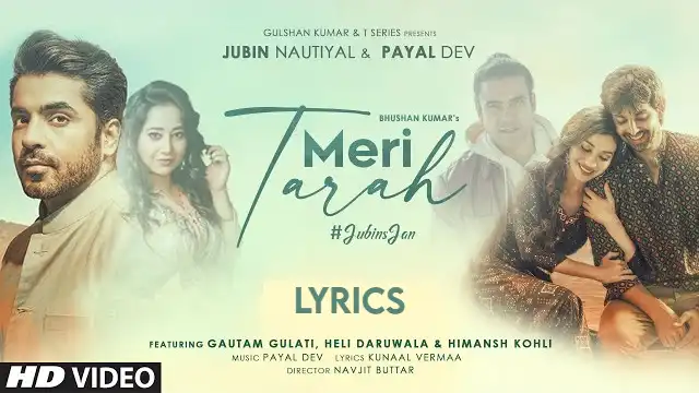 MERI TARAH LYRICS - Jubin Nautiyal