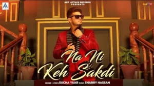 NAA NI KEH SAKDI LYRICS - Sucha Yaar