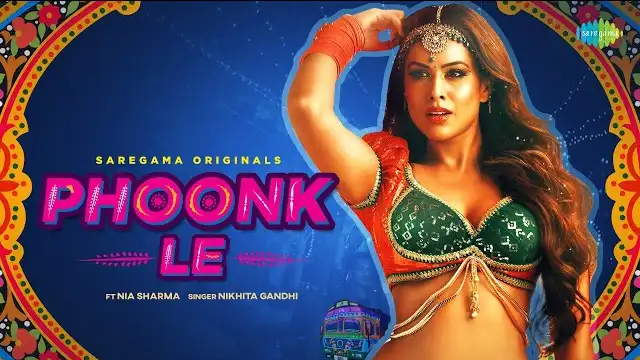 PHOONK LE LYRICS - Nikhita Gandhi ft. Nia Sharma