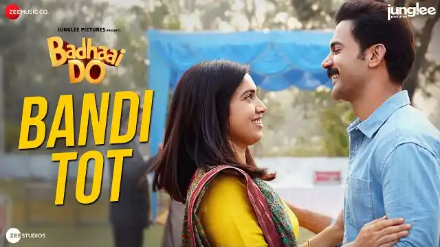 BANDI TOT LYRICS (Badhaai Do) – Ankit Tiwari