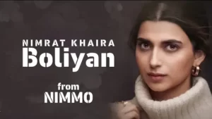 BOLLIYAN LYRICS (Nimmo) – Nimrat Khaira