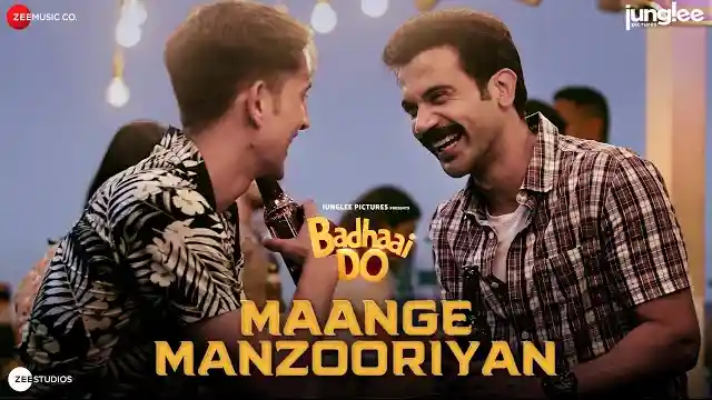 MAANGE MANZOORIYAN LYRICS - Badhaai Do