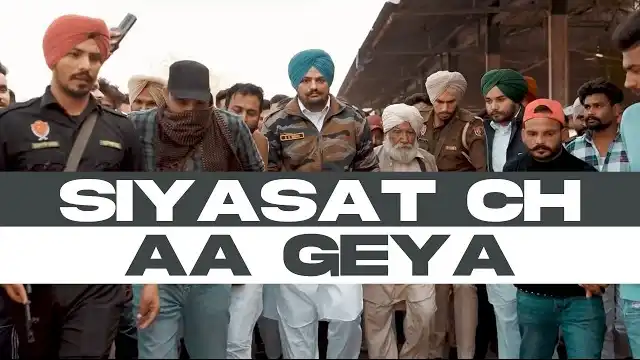 SIYASAT CH AA GEYA LYRICS - Sidhu Moose Wala