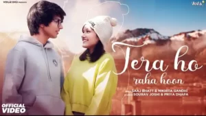 TERA HO RAHA HOON LYRICS - Sourav Joshi