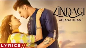 Zindagi Lyrics - Afsana Khan