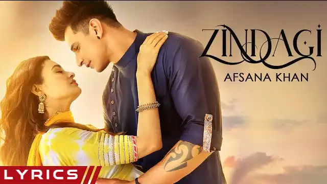 Zindagi Lyrics - Afsana Khan