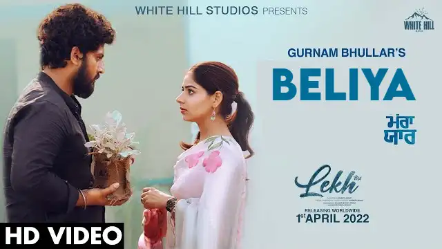 BELIYA LYRICS (Lekh) - Gurnam Bhullar