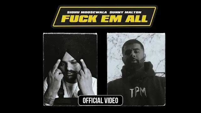 FUCK EM ALL LYRICS - Sidhu Moose Wala