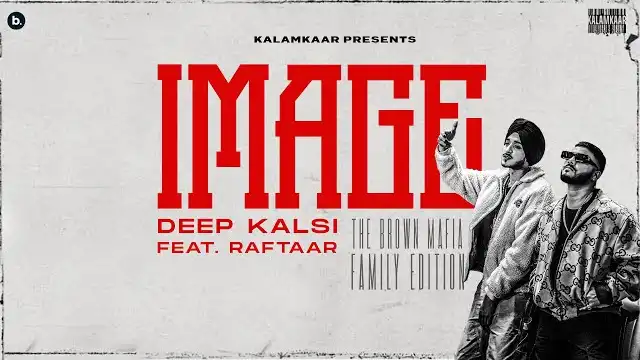 IMAGE LYRICS - Deep Kalsi feat. Raftaar