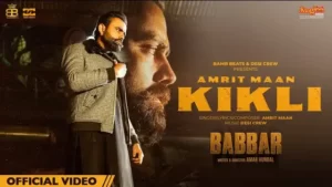 Kikli Lyrics (Babbar) - Amrit Maan