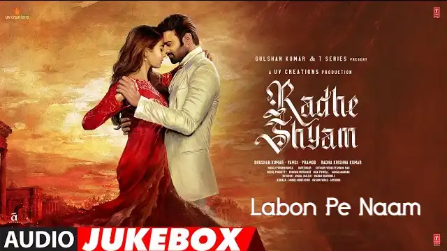 Labon Pe Naam Lyrics (Radhe Shyam) - Armaan Malik