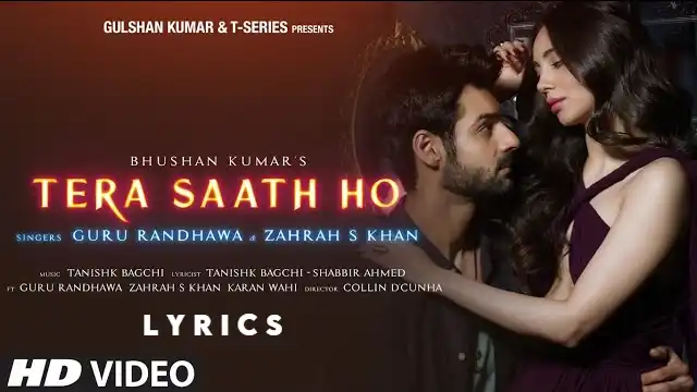 TERA SAATH HO LYRICS - Guru Randhawa