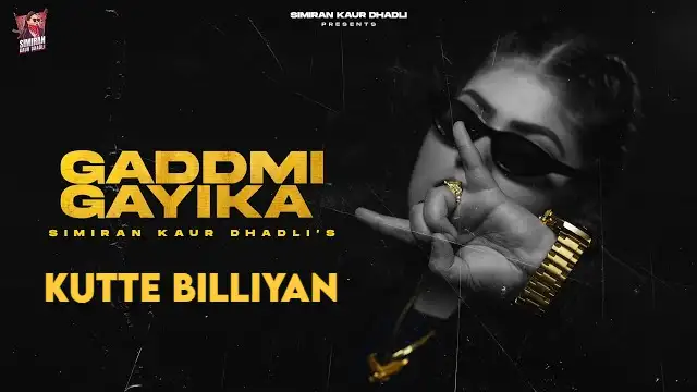 KUTTE BILLIYAN LYRICS - Simiran Kaur Dhadli