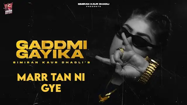 MARR TAN NI GYE LYRICS - Simiran Kaur Dhadli