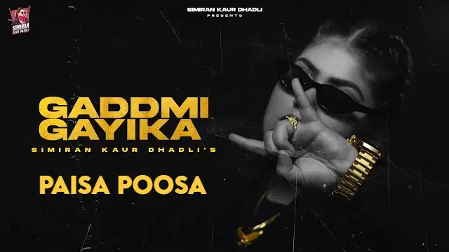 PAISA POOSA LYRICS - Simiran Kaur Dhadli