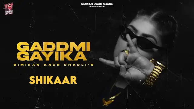 Shikaar Lyrics - Simiran Kaur Dhadli 