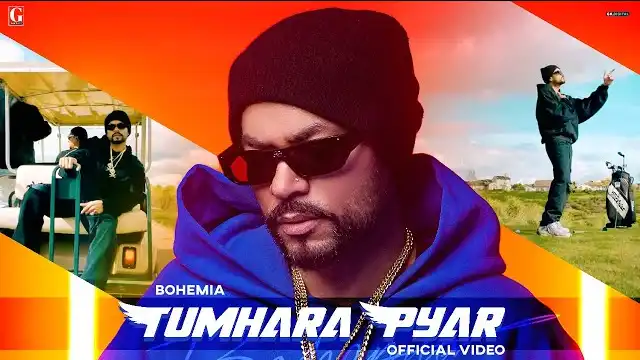 TUMHARA PYAR LYRICS - Bohemia