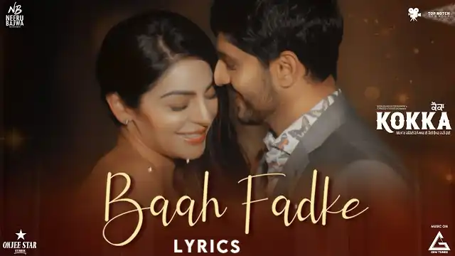 BAAH FADKE LYRICS (Kokka) - Malkit Singh