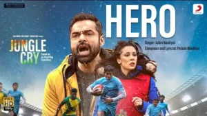 HERO LYRICS - Jubin Nautiyal