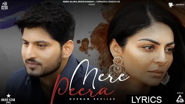 MERE PEERA LYRICS (Kokka) - Gurnam Bhullar