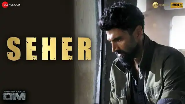 SEHER LYRICS (Om) - Arijit Singh