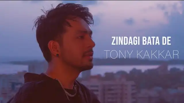 ZINDAGI BATA DE LYRICS - Tony Kakkar