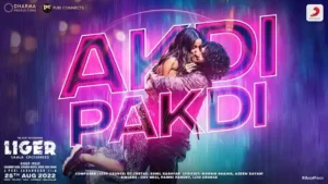 AKDI PAKDI LYRICS (Liger) - Vijay Deverakonda