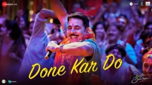 DONE KAR DO LYRICS - Raksha Bandhan