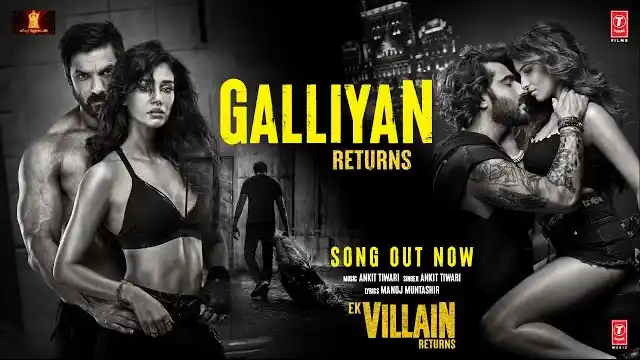 GALLIYAN RETURNS LYRICS - Ankit Tiwari