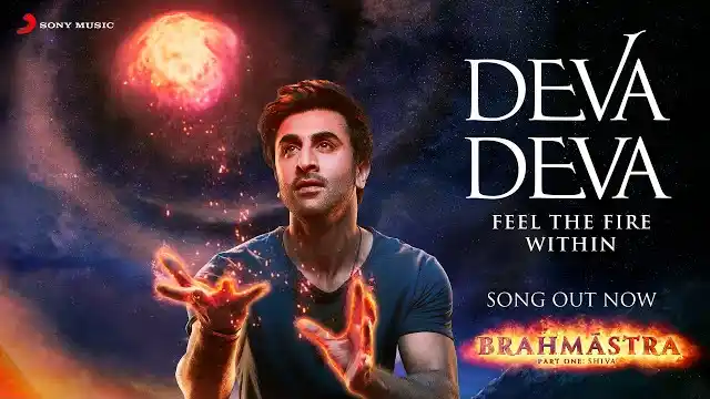 DEVA DEVA LYRICS (Brahmāstra) - Arijit Singh