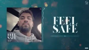 FEEL SAFE LYRICS - Garry Sandhu