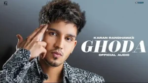 GHODA LYRICS (XYZ) - Karan Randhawa