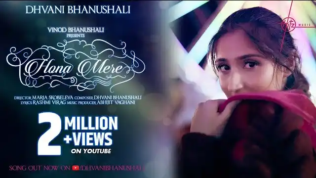 HONA MERE LYRICS - Dhvani Bhanushali