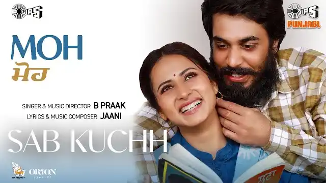 SAB KUCHH LYRICS (Moh) - B Praak