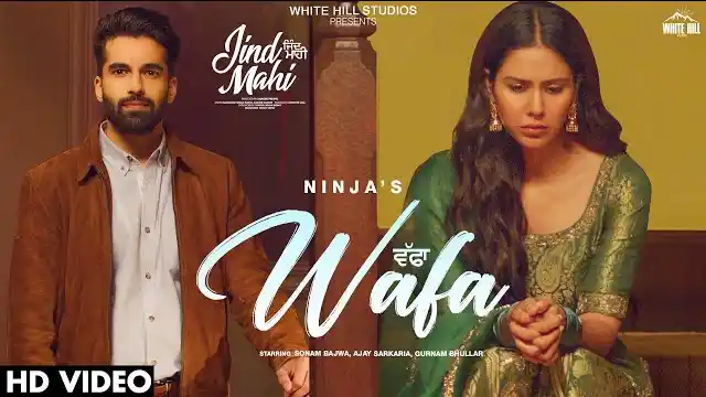 WAFA LYRICS (Jind Mahi) – Ninja