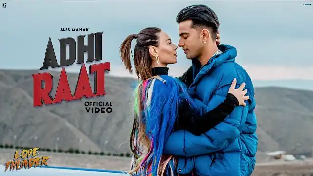 ADHI RAAT LYRICS (Love Thunder) - Jass Manak