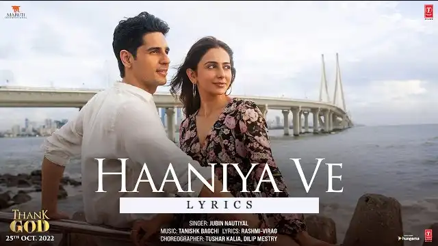 HAANIYA VE LYRICS - Thank God | Jubin Nautiyal