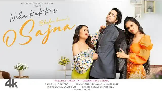 O SAJNA LYRICS - Neha Kakkar