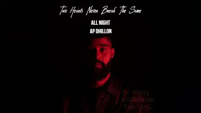 ALL NIGHT LYRICS - AP Dhillon