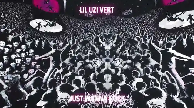 JUST WANNA ROCK LYRICS - Lil Uzi Vert
