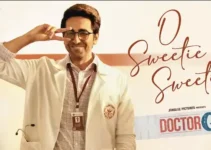 O SWEETIE SWEETIE LYRICS – Doctor G | Ayushman Khurrana