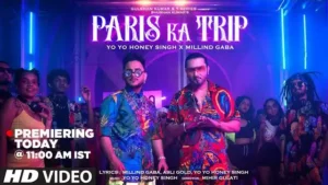 PARIS KA TRIP LYRICS - Yo Yo Honey Singh