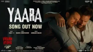 YAARA LYRICS - Vikram Vedha | Armaan Malik