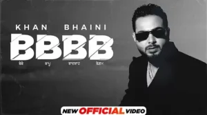 BBBB LYRICS - Khan Bhaini