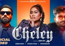 CHELEY LYRICS – Afsana Khan | Shree Brar & Khuda Baksh